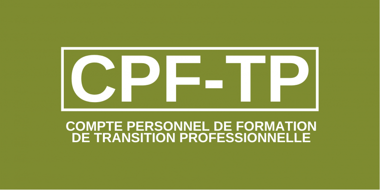 Le CPF de Transition Professionnelle (CPF-TP) : Un Tremplin pour Changer de Métier